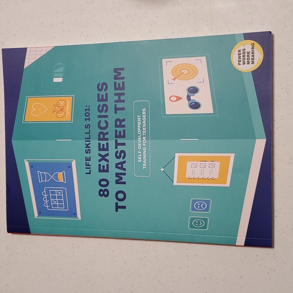 Life Skills 101 : 80 Exercises to Master Them by ivi green